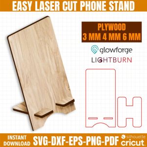Easy Laser Cut Phone Stand, Phone Stand Laser Cut Svg File, Phone Holder Laser Cut Svg Files, 3mm-4mm-6mm Plywood Phone Stand, glowforge